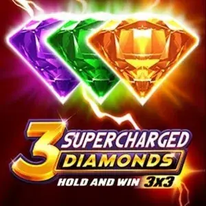 3 Supercharged Diamonds: Hold and Win